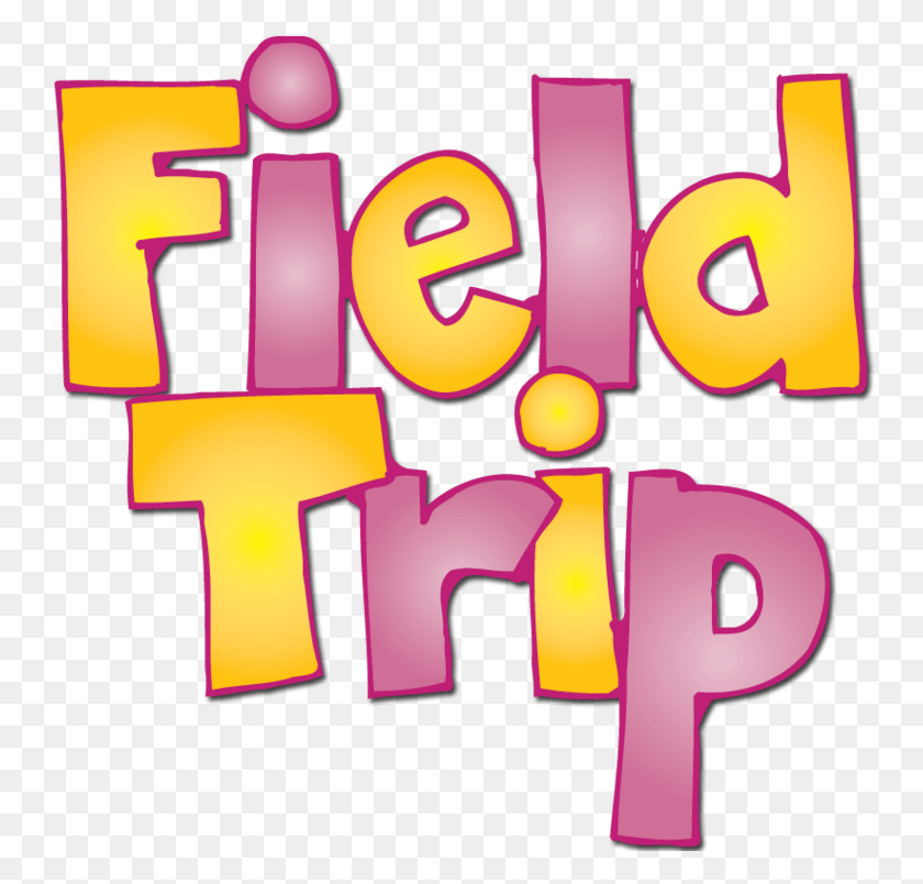 752x744 Field Trip Info Field Trip Word Clipart, Alphabet, Text, Number HD PNG Download