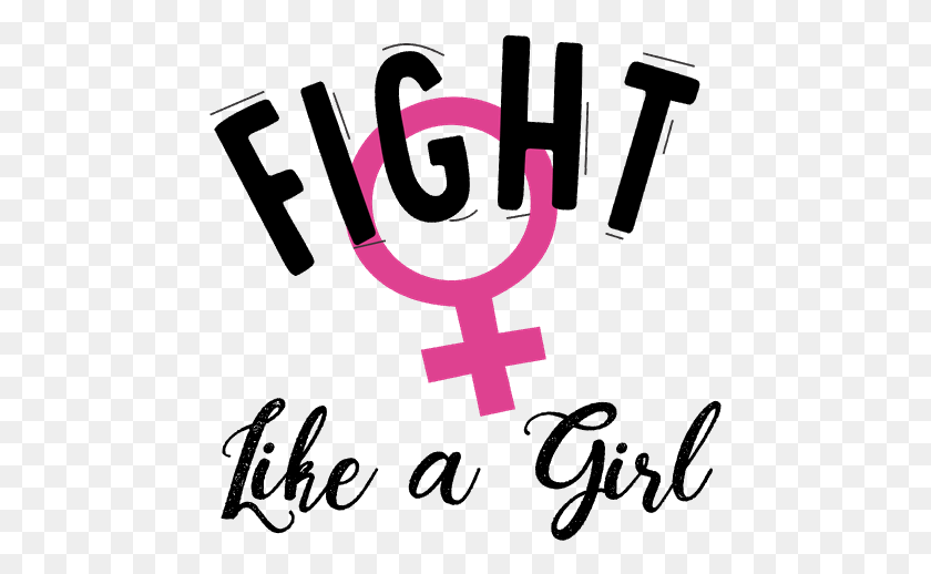 463x458 Fight Like A Girl Fight Like A Girl Estampa, Poster, Advertisement, Symbol HD PNG Download