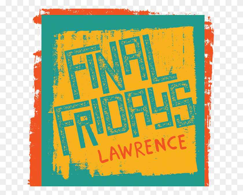 650x615 Final Fridays Final Friday At Summit39s Steps, Advertisement, Poster, Flyer HD PNG Download