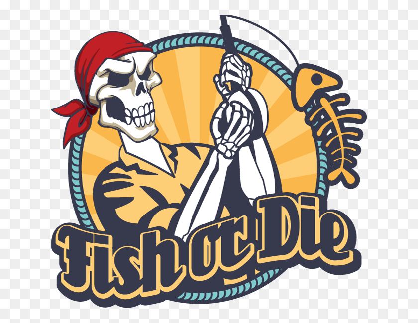 635x589 Fish Or Die Logo Fish Or Die, Poster, Advertisement, Helmet HD PNG Download