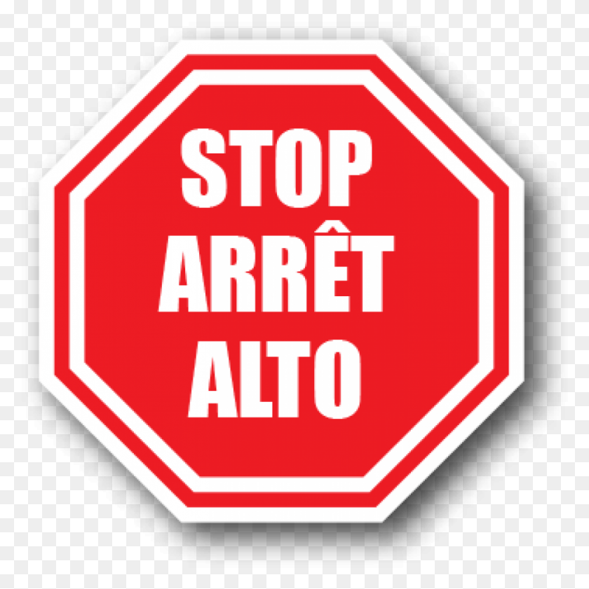 940x942 Floor Octagonal Safety Sign Printed Stop Arret Alto Stop Think Be Safe, Road Sign, Symbol, Stopsign HD PNG Download