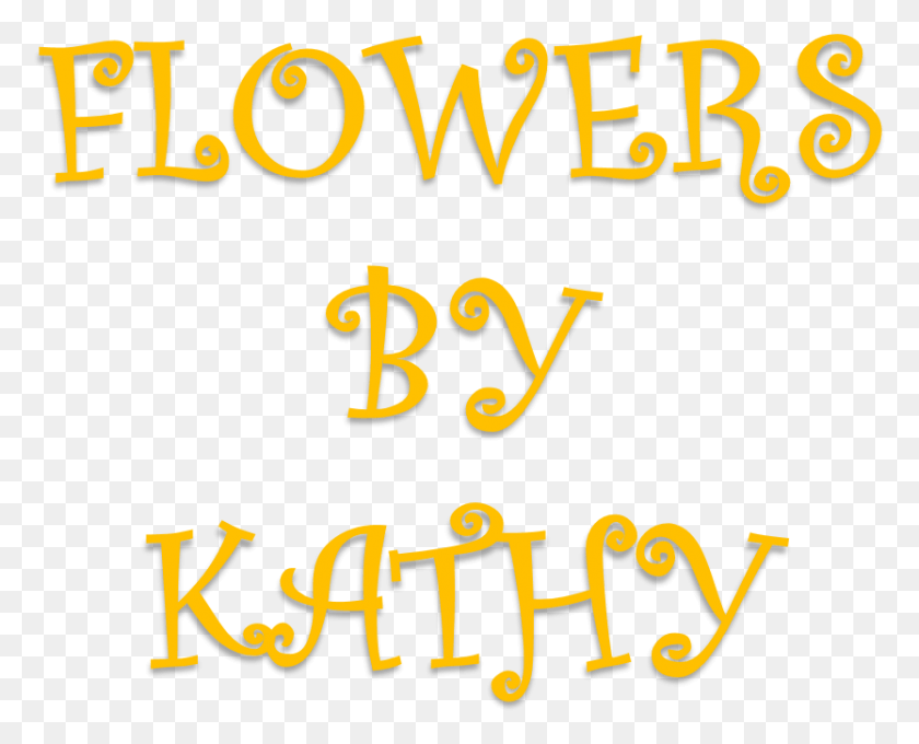833x663 Flowers By Kathy Calligraphy, Text, Alphabet, Number HD PNG Download