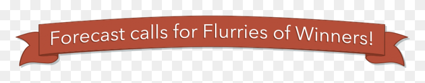 944x127 Forecast Calls For Flurries Of Winners Orange, Text, Word, Alphabet HD PNG Download