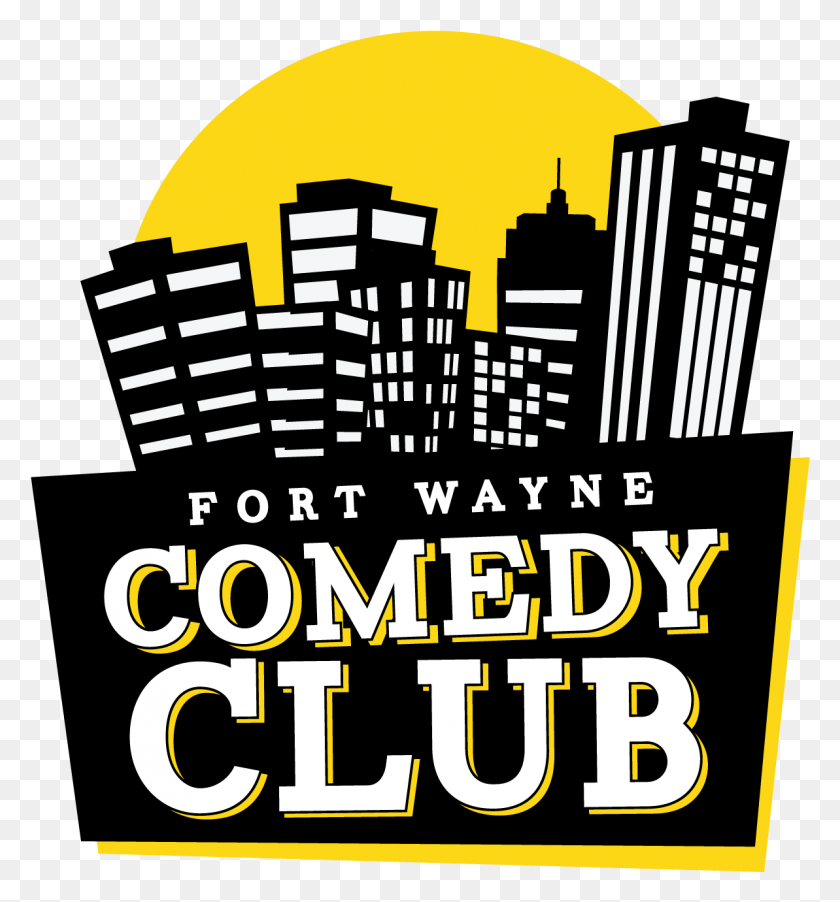 1193x1289 Fort Wayne Comedy Club, Text, Advertisement, Poster HD PNG Download