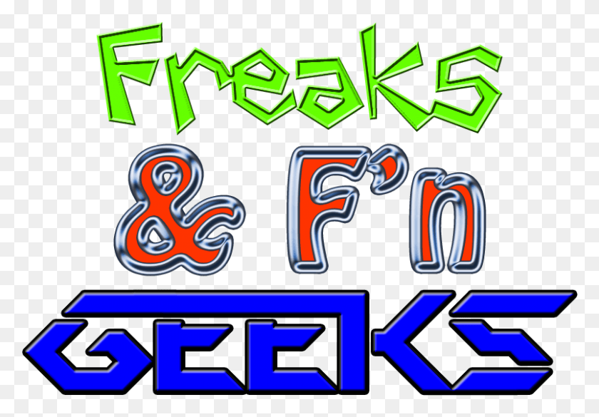 804x542 Freaks Amp F39n Geeks Graphic Design, Alphabet, Text, Symbol HD PNG Download