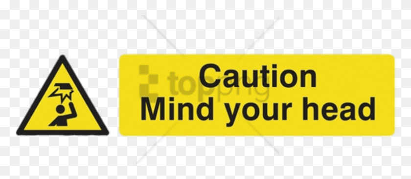 783x309 Free Caution Mind Your Head Image With Transparent Mind Your Head Sign, Text, Plant, Road Sign HD PNG Download