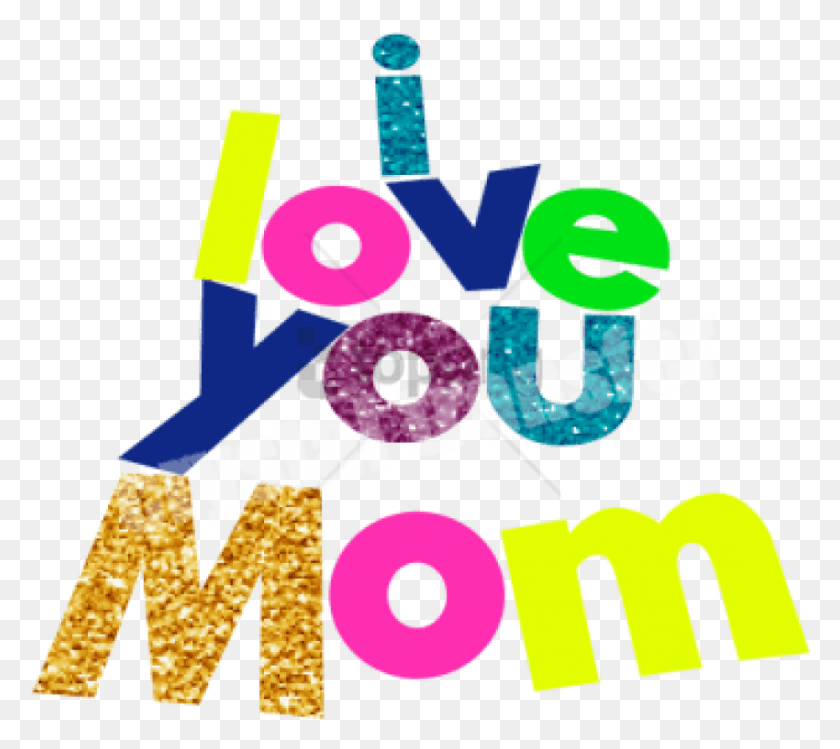 850x751 Free I Love You Mom Glitter Colorful Transfer For Graphic Design, Text, Logo, Symbol HD PNG Download