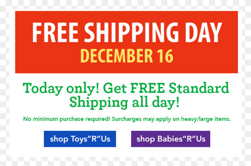 878x560 Free Shipping No Minimum At Toys R Us Today Only Graphic Design, Text, Poster, Advertisement HD PNG Download