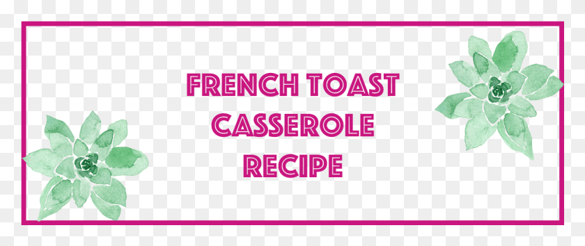 1153x435 French Toast Casserole Plant, Text, Alphabet, Symbol HD PNG Download