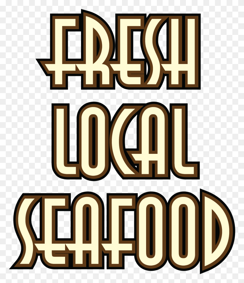 1222x1431 Fresh Local Seafood Clipart Local Seafood, Text, Alphabet, Label HD PNG Download