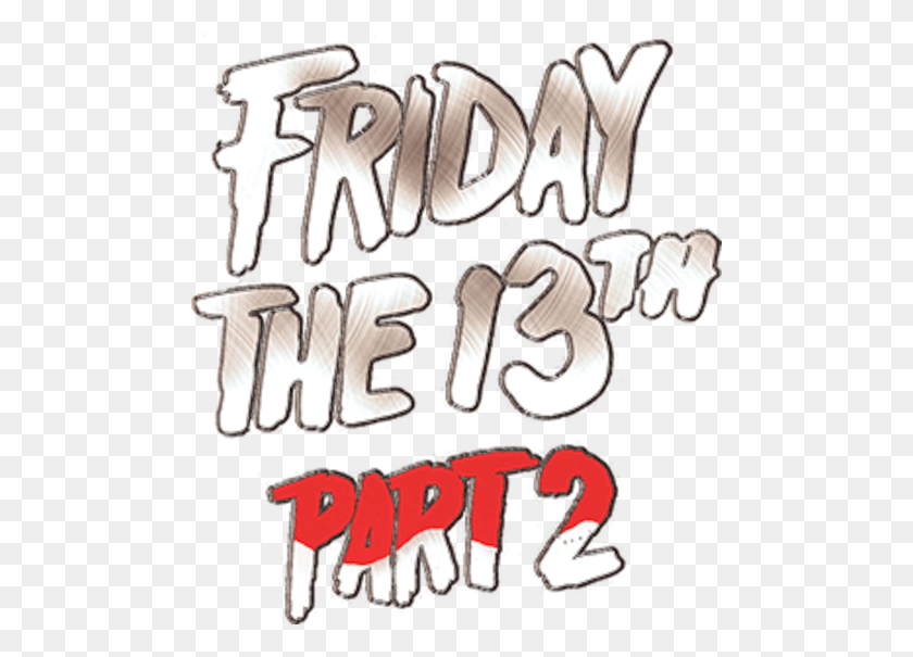 489x545 Friday The 13th Illustration, Text, Alphabet, Label HD PNG Download