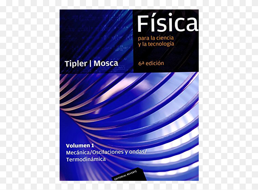 454x561 Fsica Para La Ciencia Y La Tecnologa Vol Tipler Fisica Volumen, Плакат, Реклама, Бумага Hd Png Скачать