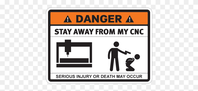 453x326 Funny Caution Labels Stay Away From My Cnc, Text, Symbol, Newspaper Descargar Hd Png