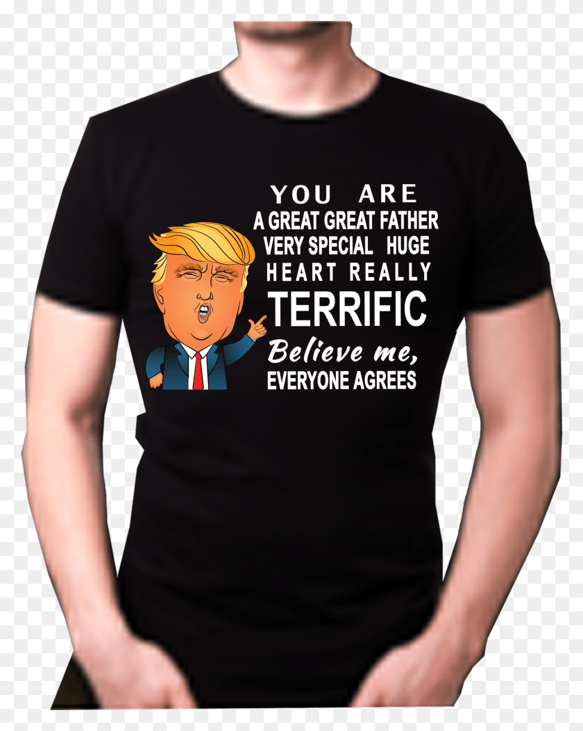 1811x2305 Funny Donald Trump Fathers Day Shirtyou Are A Great Cartoon, Clothing, Apparel, T-shirt HD PNG Download
