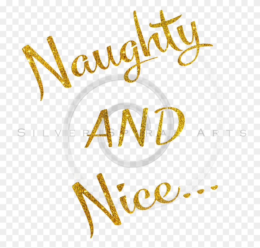 754x742 Funny Naughty Or Nice Christmas Transparent Background Christmas Quote Transparent Background Gold, Text, Alphabet, Handwriting HD PNG Download