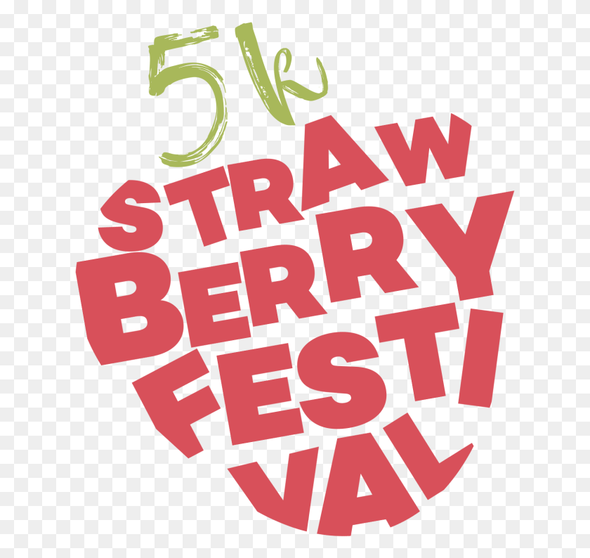 627x734 Fwc Amp City Of Beaver Dam Strawberry Festival 5k Form Illustration, Text, Alphabet, Word HD PNG Download