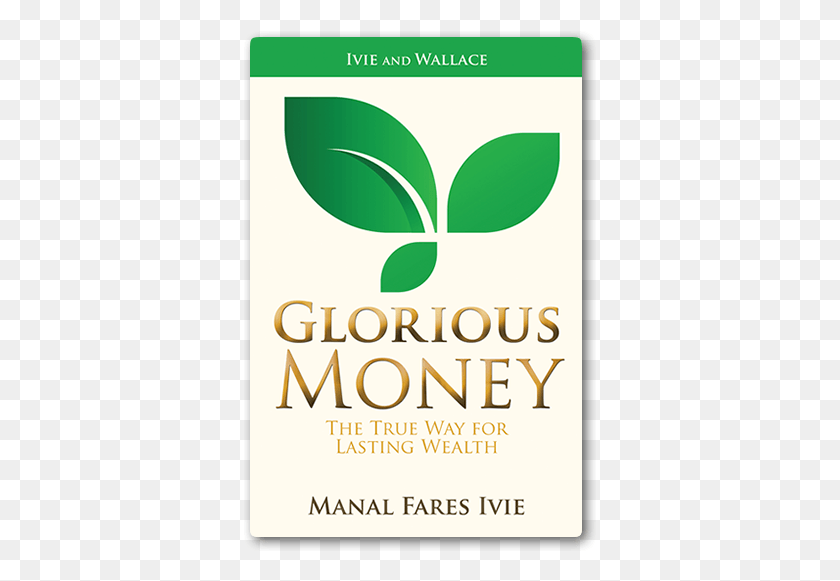 353x521 Славные Деньги Manal Fares Ivie Графический Дизайн, Реклама, Растение, Плакат Hd Png Скачать