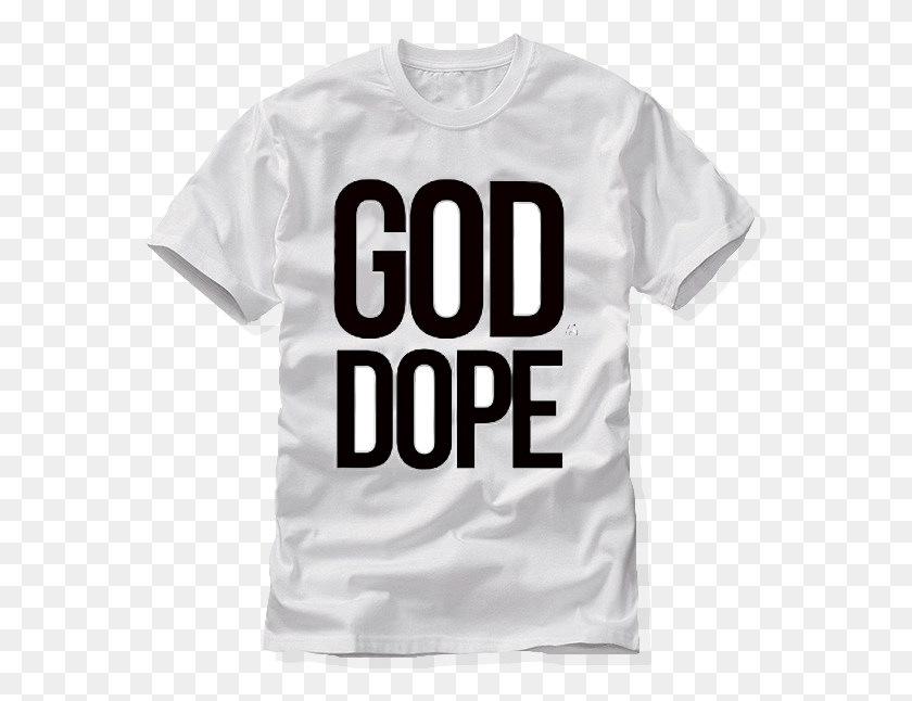 572x586 God Is Dope You Can T Spell Truth Without Ruth Shirt, Clothing, Apparel, T-shirt HD PNG Download