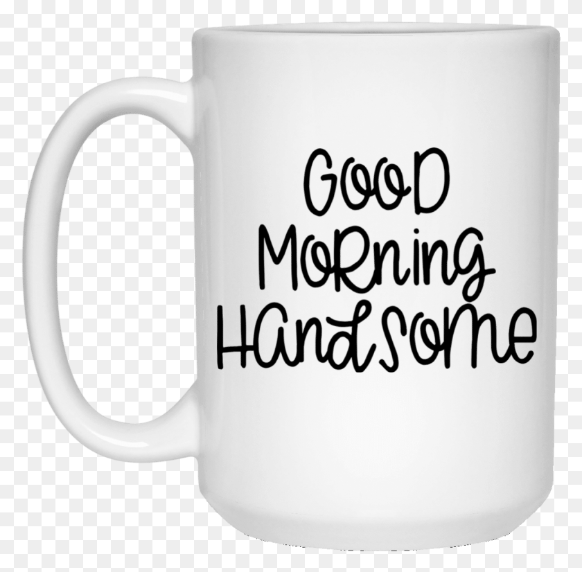 1144x1124 Good Morning Handsome Mug Waba Daba Dub Dub, Coffee Cup, Cup, Tape HD PNG Download