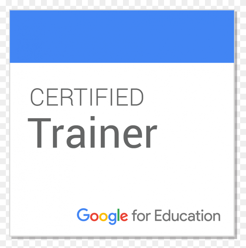 869x876 Descargar Png / Entrenador De Google For Education, Entrenador Certificado Hd Png