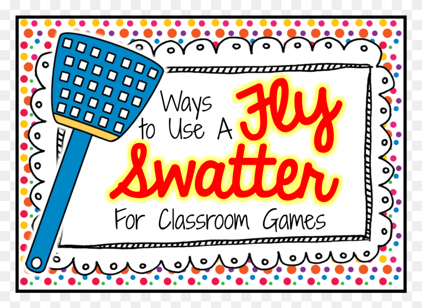 1159x822 Grab A Fly Swatter And Use It In Your Classroom For, Text, Label, Word HD PNG Download