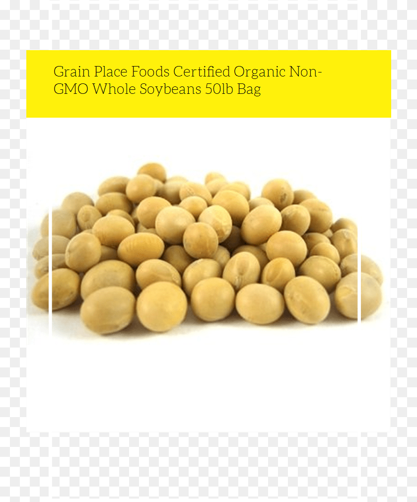 736x1011 Grain Place Foods Certified Organic Non Gmo Whole Soybeans, Food, Produce, Bean, Plant Clipart PNG