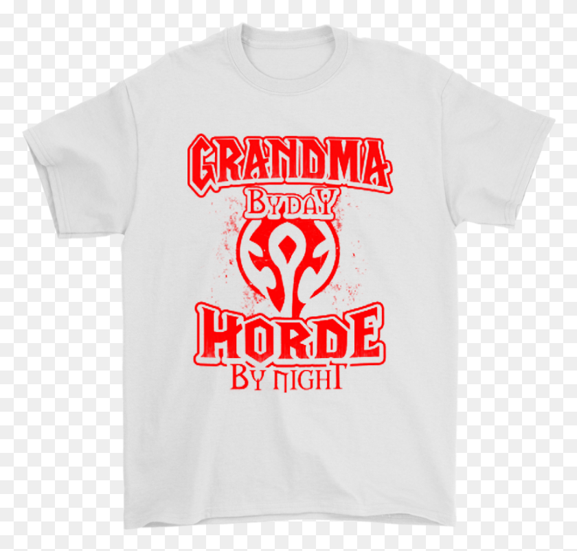 857x817 Grandma By Day Horde By Night World Of Warcraft Shirts World Of Warcraft Horde, Clothing, Apparel, T-shirt HD PNG Download