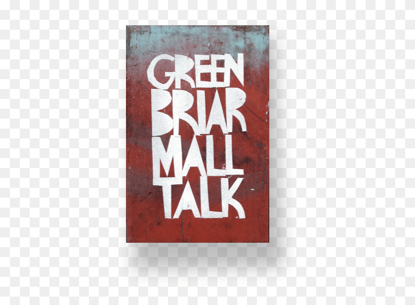 378x557 Greenbriar Mall Talk Tindel Trans Graphic Design, Poster, Advertisement, Text HD PNG Download