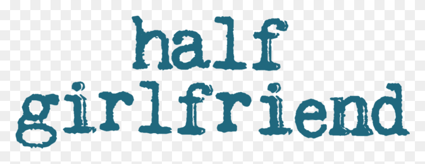 1281x436 Half Girlfriend Logo Clipart Half Girlfriend Title, Text, Alphabet, Word HD PNG Download