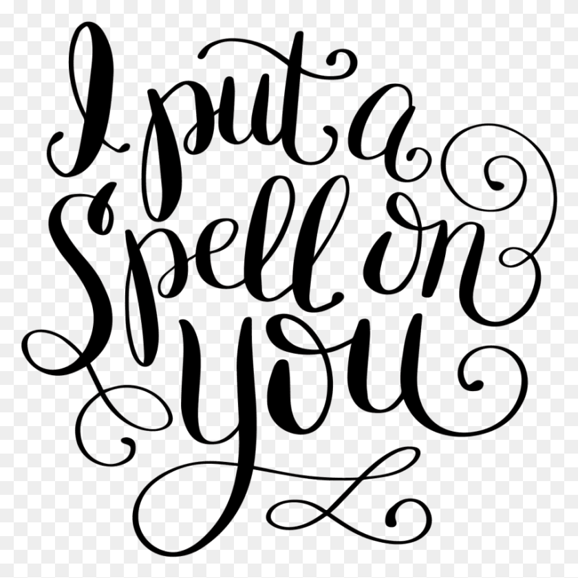 847x849 Hand Lettered Spell On You Free Print Cut File Calligraphy, Text, Handwriting, Letter HD PNG Download