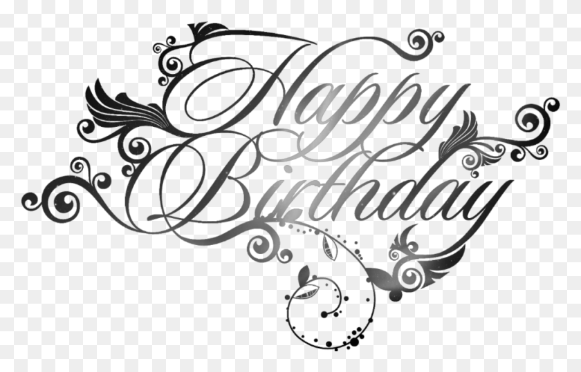 962x591 Happy Birthday Happybirthday Feliz Illustration, Text, Calligraphy, Handwriting HD PNG Download