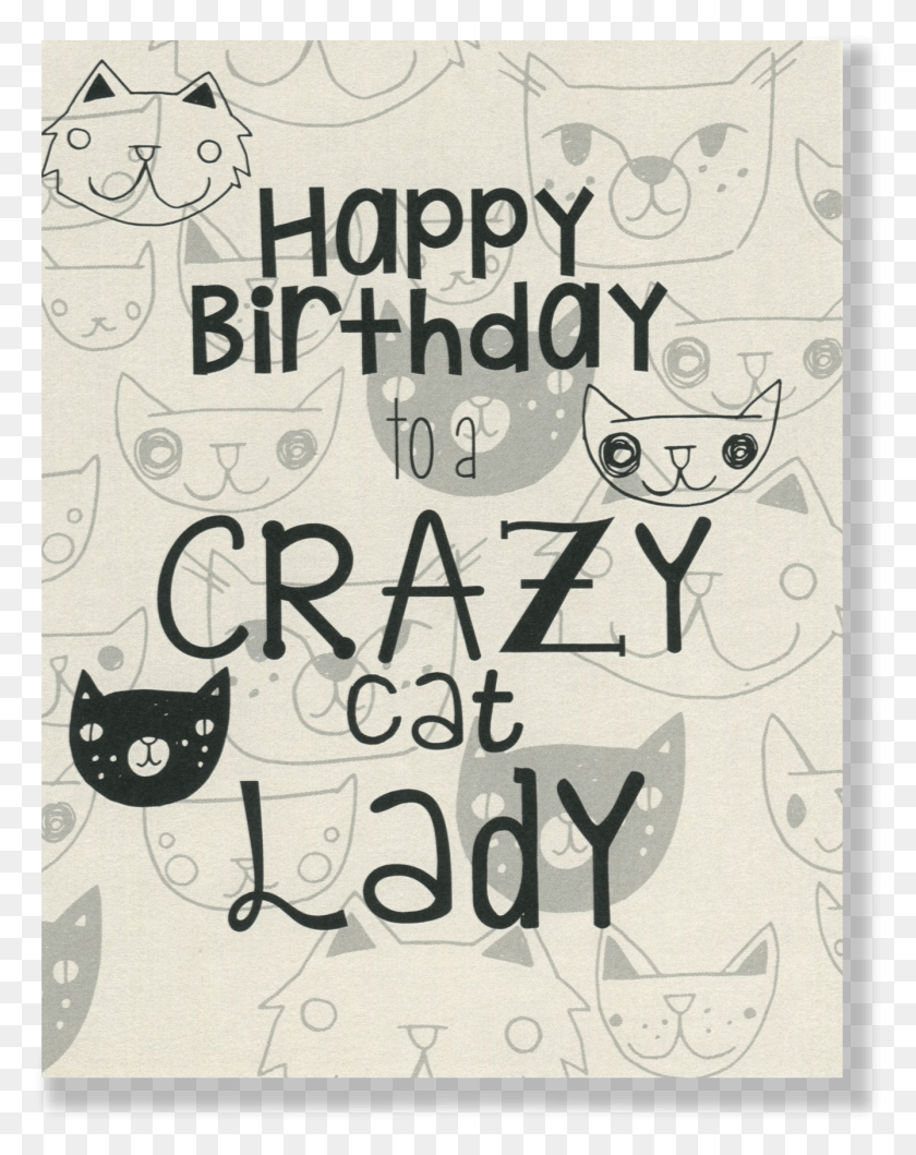 1338x1714 Happy Birthday With Cats Transparent Happy Birthday Crazy Cat Lady Card, Text, Handwriting, Calligraphy HD PNG Download