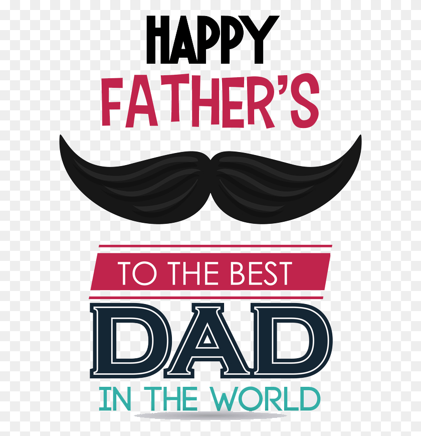 605x809 Happy Fathers Day Image Poster, Label, Text, Face HD PNG Download