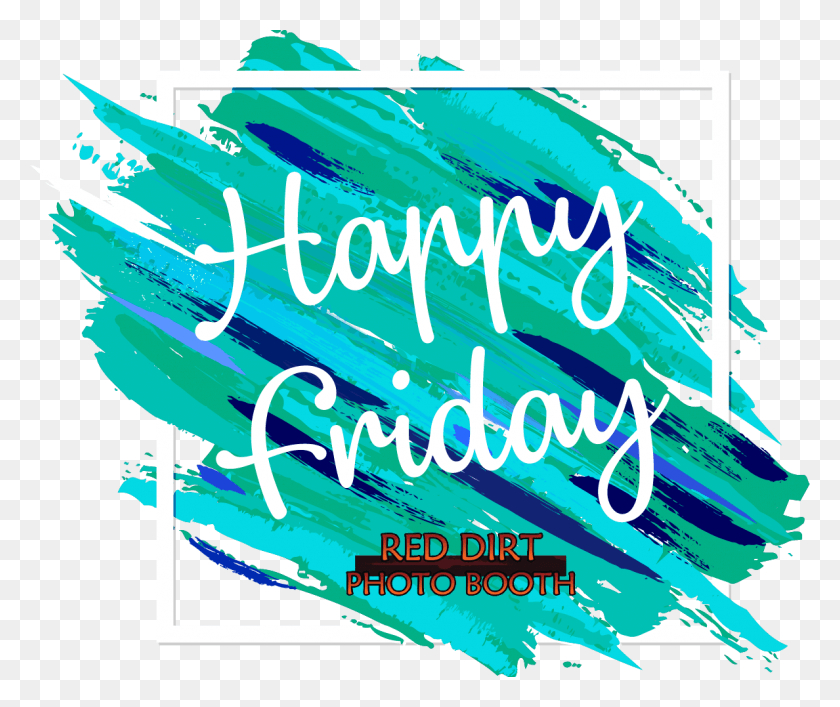 Happy Friday The Th Clipart Happy Friday The Th Clipart Hd Png My Xxx