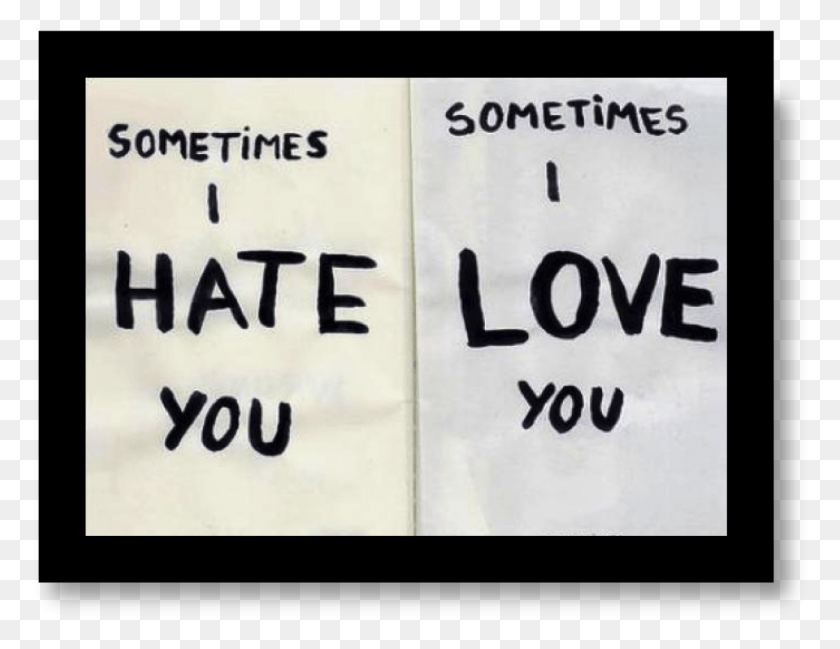 1219x921 Hate And Loveyou Hate You, Word, Text, Alphabet HD PNG Download