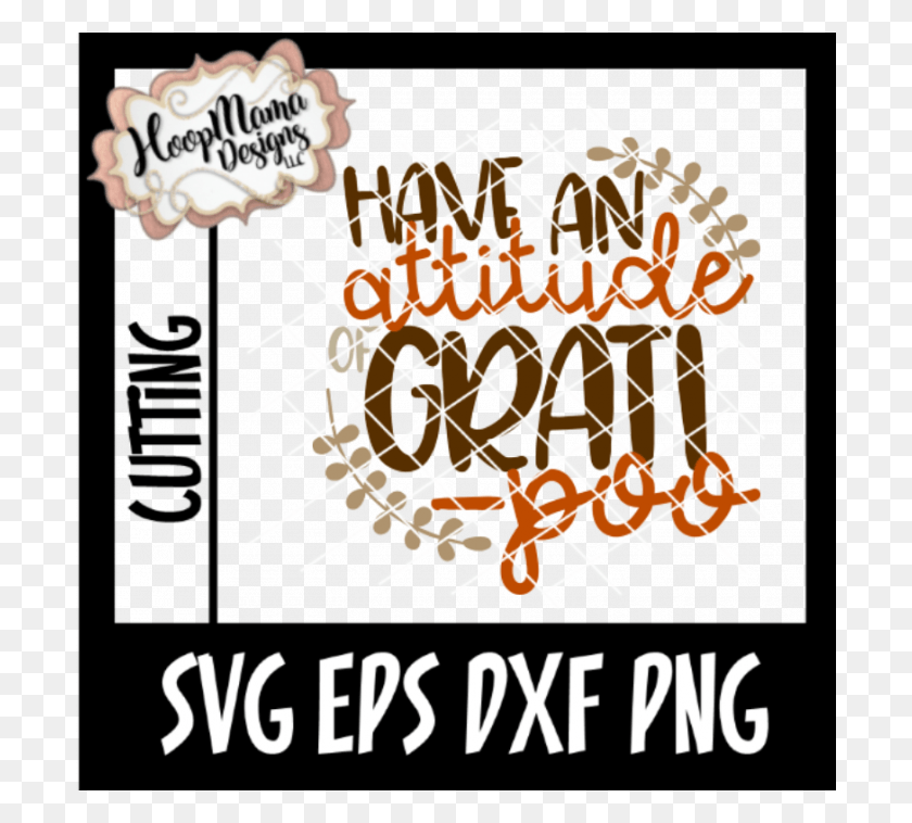 700x698 Have An Attitude Of Gratipoo Ll Bring The Rolls Svg, Poster, Advertisement, Flyer HD PNG Download