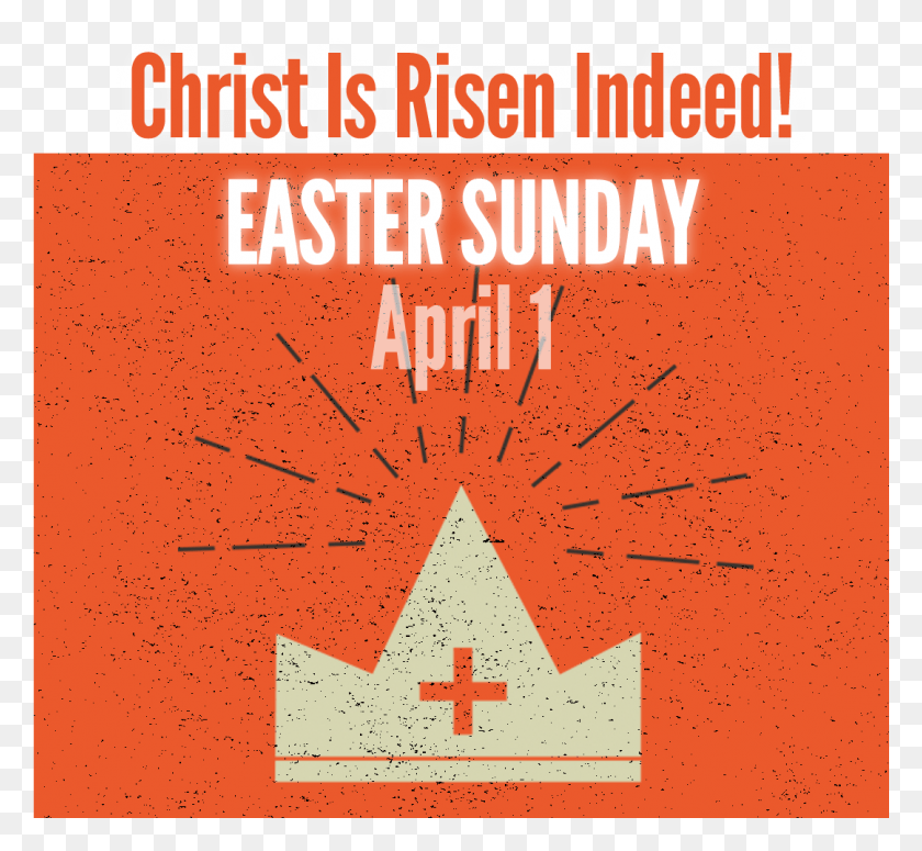 1081x992 He Is Risen Christianity Today, Poster, Advertisement, Flyer HD PNG Download