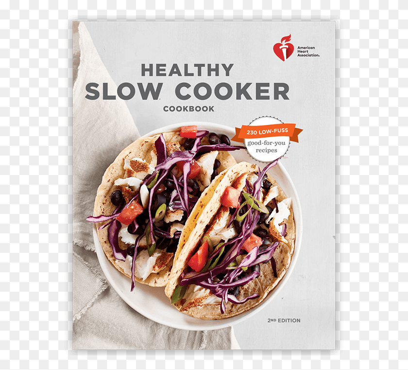 577x701 Healthy Slow Cooker Cookbook 2nd Edition Grade, Taco, Food, Pita HD PNG Download