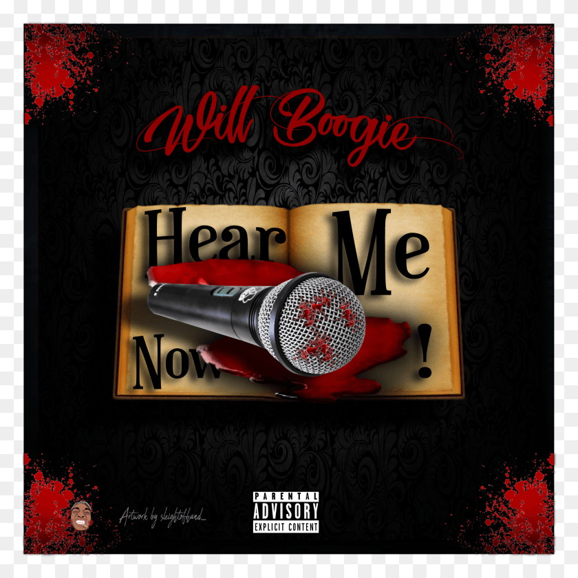 2108x2108 Hear Me Now Mixtape Will Front Cover Firm The Album, Electrical Device, Microphone, Advertisement HD PNG Download