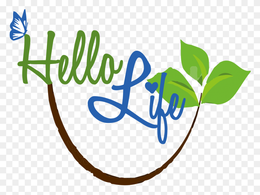 1107x809 Hello Life Hello Life, Text, Handwriting, Label HD PNG Download
