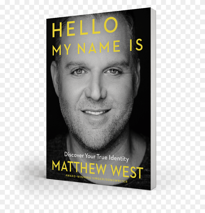 762x815 Hello My Name Is Matthew West Flyer, Poster, Advertisement, Person HD PNG Download