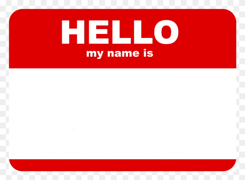 1051x751 Hello My Name Is Tag Hello My Name, Text, Logo, Symbol HD PNG Download