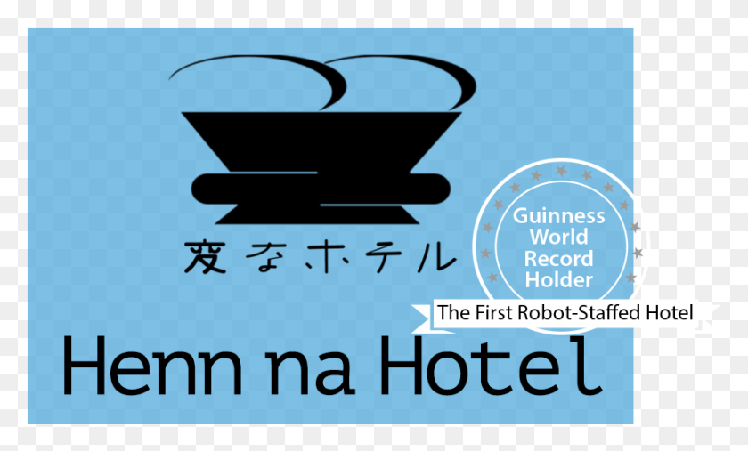 855x490 Henn Na Hotel Is The First Ever Robot Staffed Hotel, Text, Label, Advertisement HD PNG Download