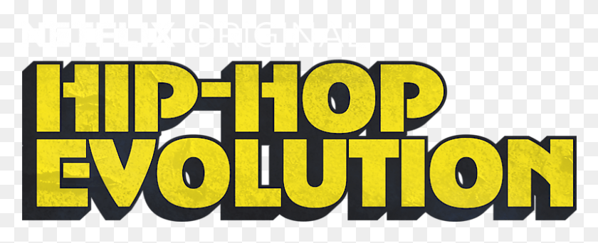 797x289 Hip Hop Evolution Hip Hop Evolution Netflix, Word, Text, Alphabet HD PNG Download