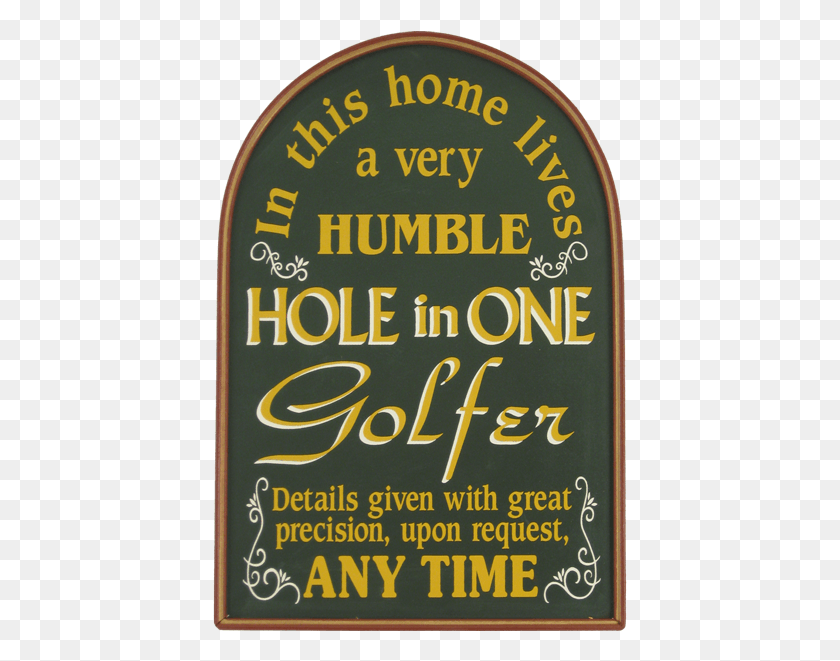 415x601 Hole In One Wall Decor Funny Golf Hole In One, Text, Label, Alphabet HD PNG Download