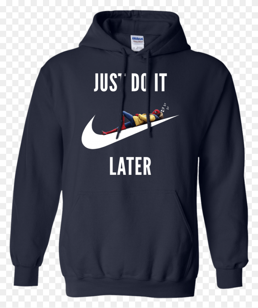 950x1147 Homecoming Just Do It Later Shirt Tank No Such Thing As A Fish Hoodie, Clothing, Apparel, Sweatshirt HD PNG Download