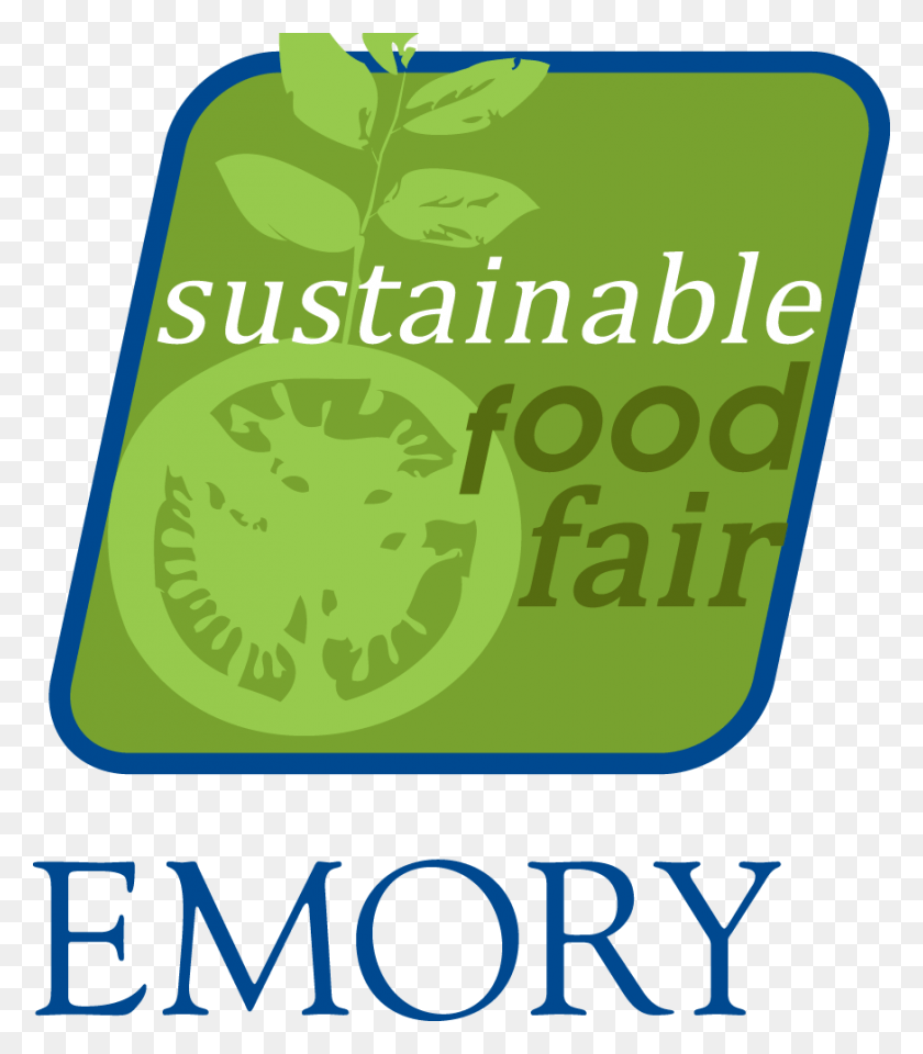 873x1008 Https Scholarblogs Emory Eduemory Sustainable Emory University, Text, Plant, Advertisement HD PNG Download