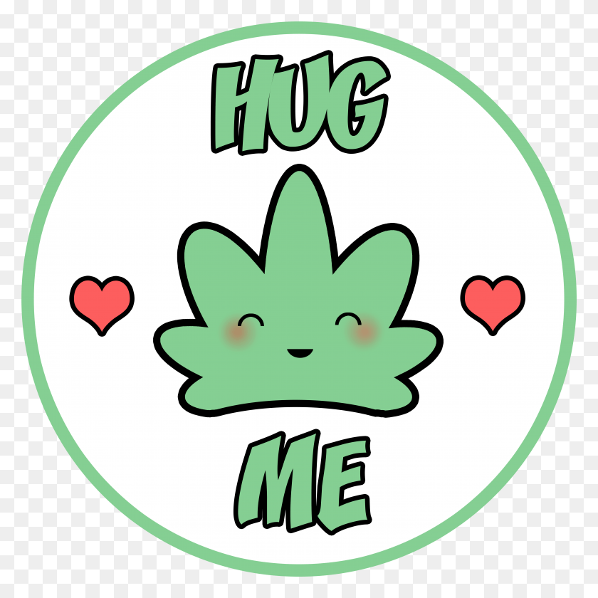 6081x6081 Descargar Png Hug Me Weed Kawaii Weed Leaf, Símbolo, Logotipo, Marca Registrada Hd Png