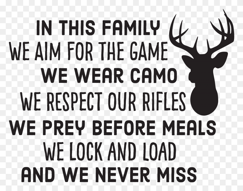 1690x1299 Hunting Family Rules Wall Quotes Decal Wallquotes Hunting Deer Quotes, Text, Face, Alphabet HD PNG Download