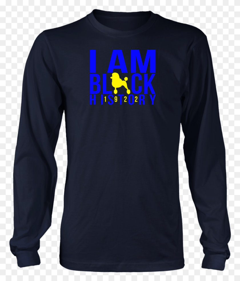 861x1016 I Am Black History Sigma Gamma Rho Long Sleeve T Shirt My Daughter Is A Teacher, Clothing, Apparel, Long Sleeve HD PNG Download